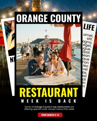 Orange County Restaurant Week Is Back (March 8–14)