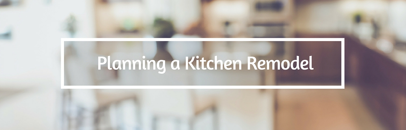 Planning a Kitchen Remodel
