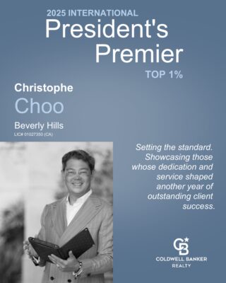 Christophe Choo, Beverly Hills luxury real estate agent, holding the 2025 International President's Premier award for being in the top 1% of agents globally since 1988