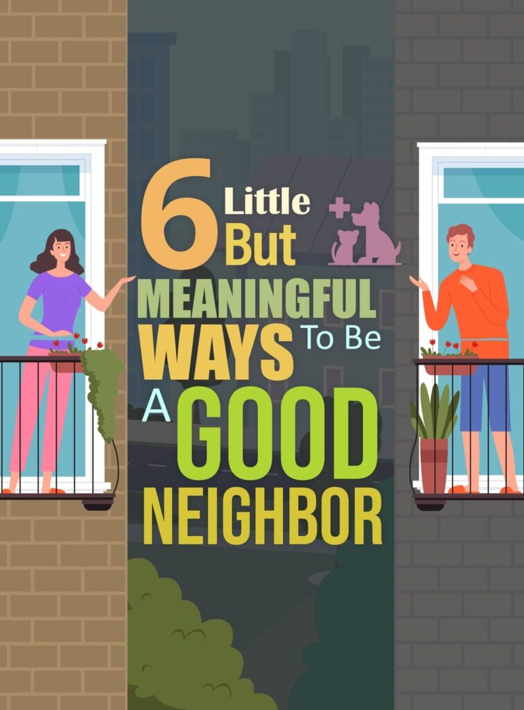 Be a good neighbor