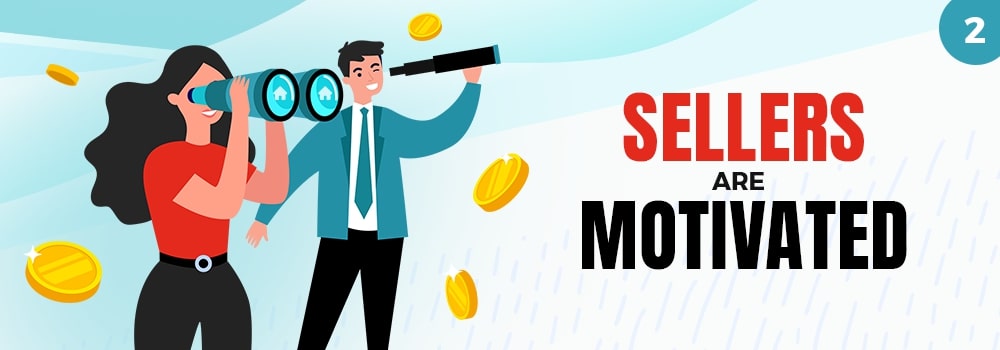Sellers are motivated
