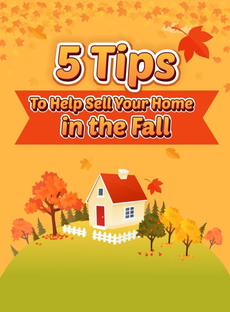 Tips to sell your home in fall