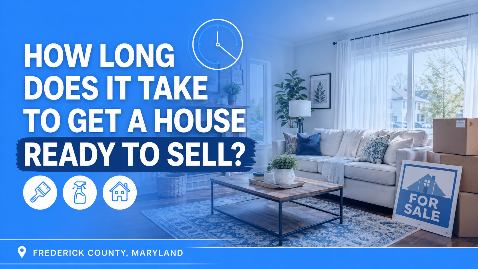 How Long Does It Take to Get a House Ready to Sell in Frederick, MD?