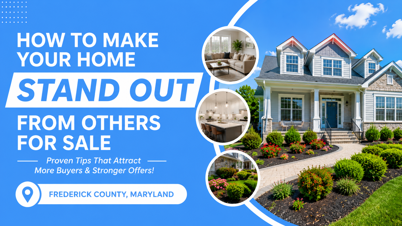How to Make Your Home Stand Out in Frederick County, MD