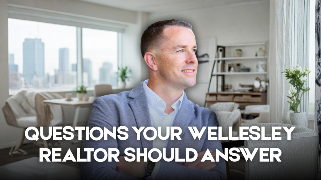 Questions Your Wellesley Realtor Should Answer
