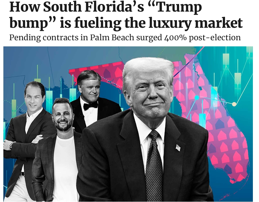 How South Florida’s “Trump bump” is fueling the luxury market