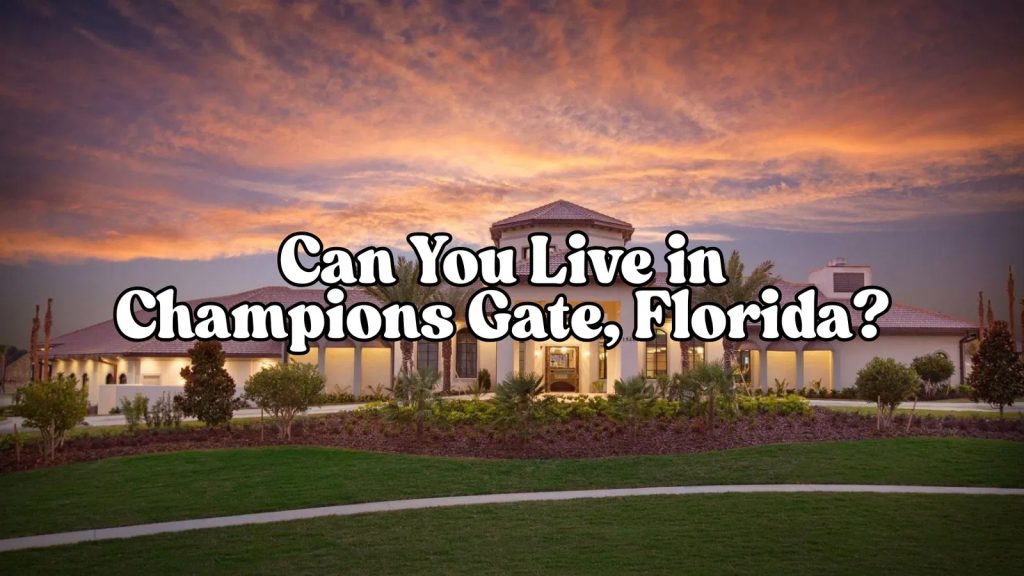 Champions Gate Florida