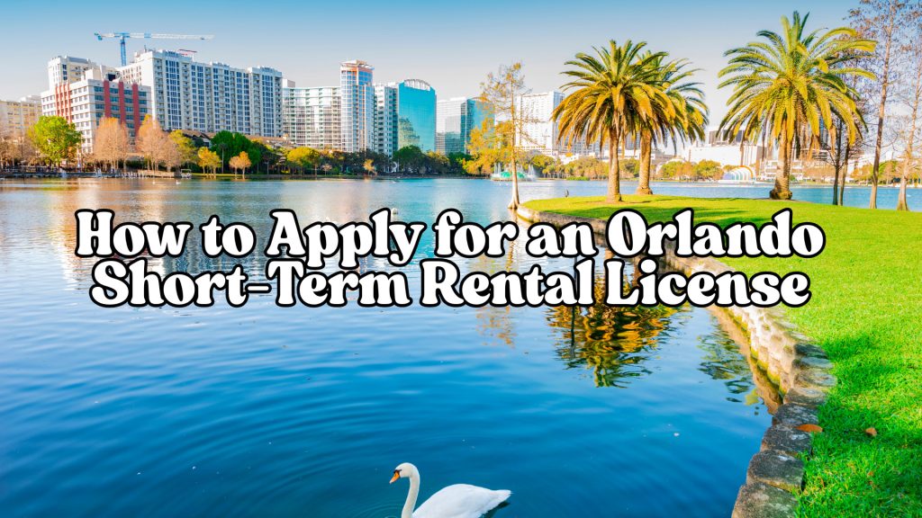 How to Apply for an Orlando Short-Term Rental License
