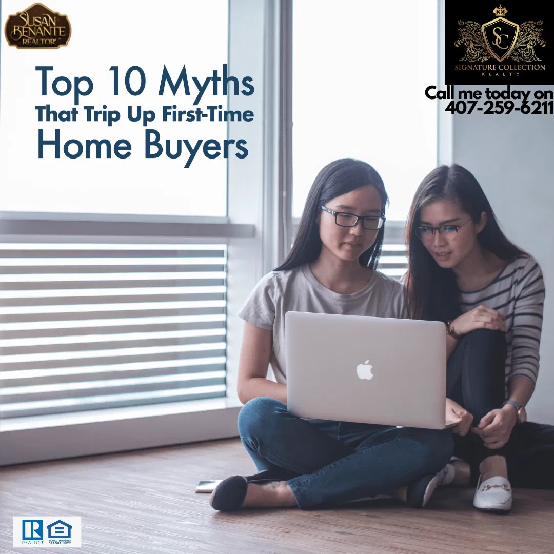 Top 10 Myths That Trip Up First-Time Home Buyers