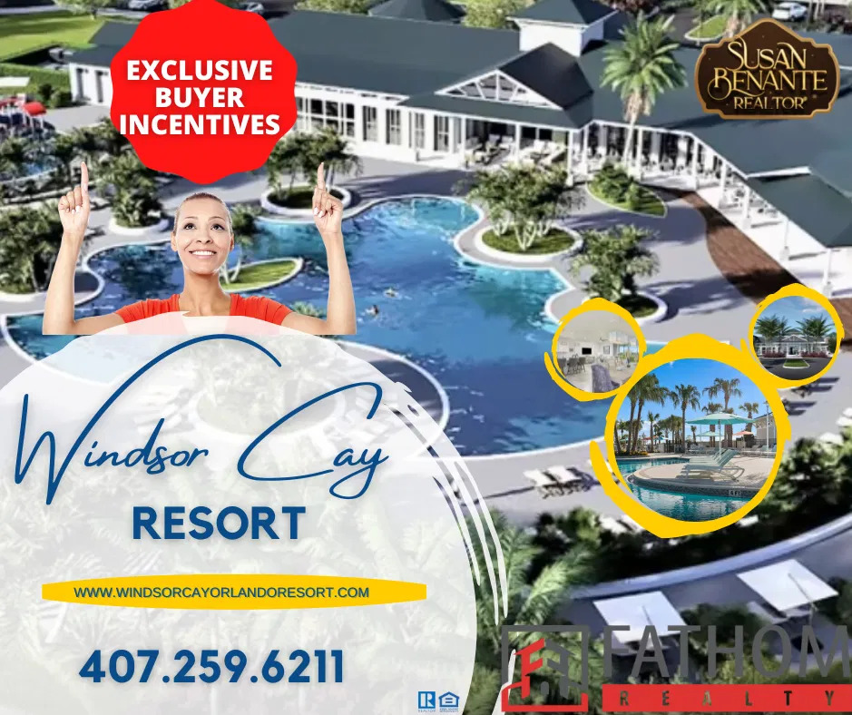 Windsor Cay Resort Exclusive Buyer Incentives by Susan Benante REALTOR®