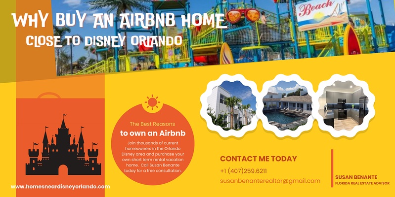 Why buy an Airbnb rental home close to Disney World in Orlando FL