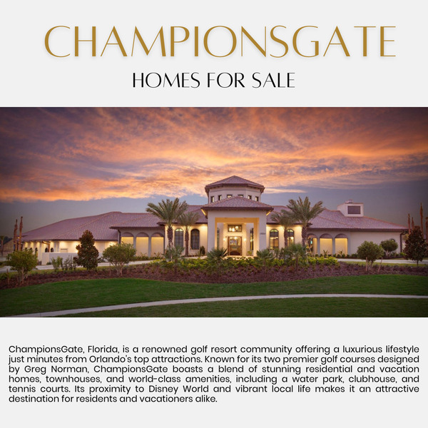ChampionsGate FL Real Estate Listings, ChampionsGate luxury vacation homes for sale