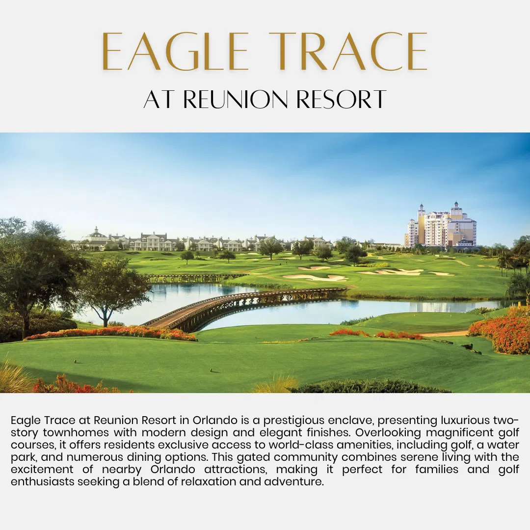 EAGLE TRACE AT REUNION TOWNHOMES FOR SALE