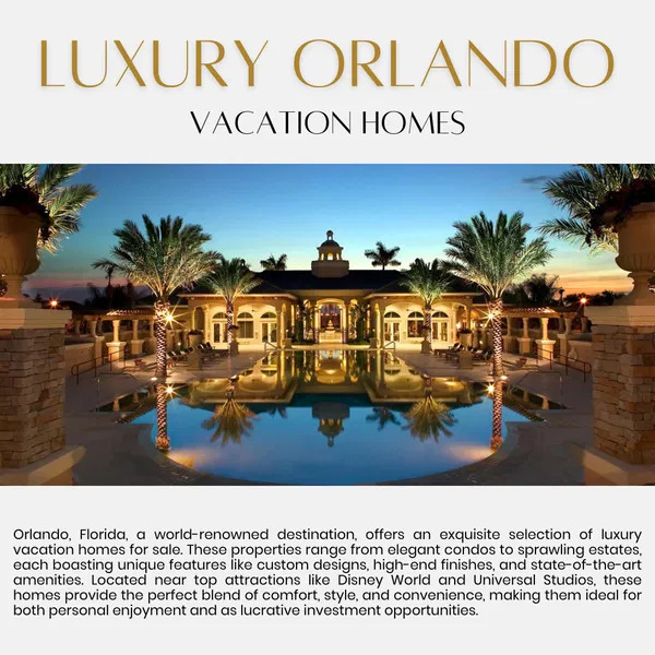 luxury orlando vacation homes