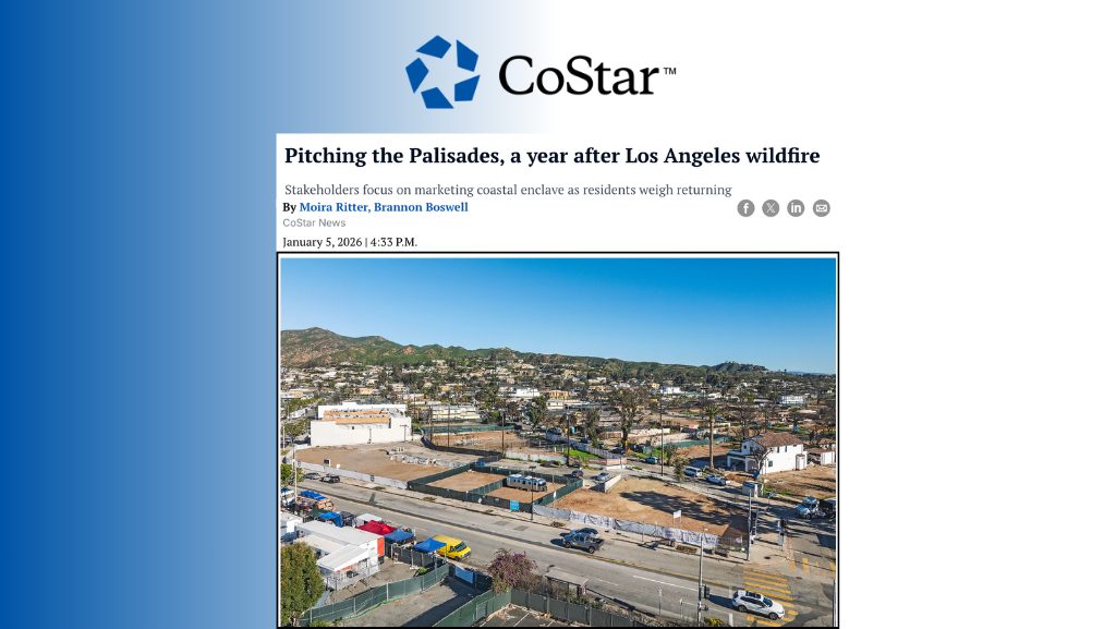Keyes Real Estate Palisades Rebuild Plan Featured In CoStar
