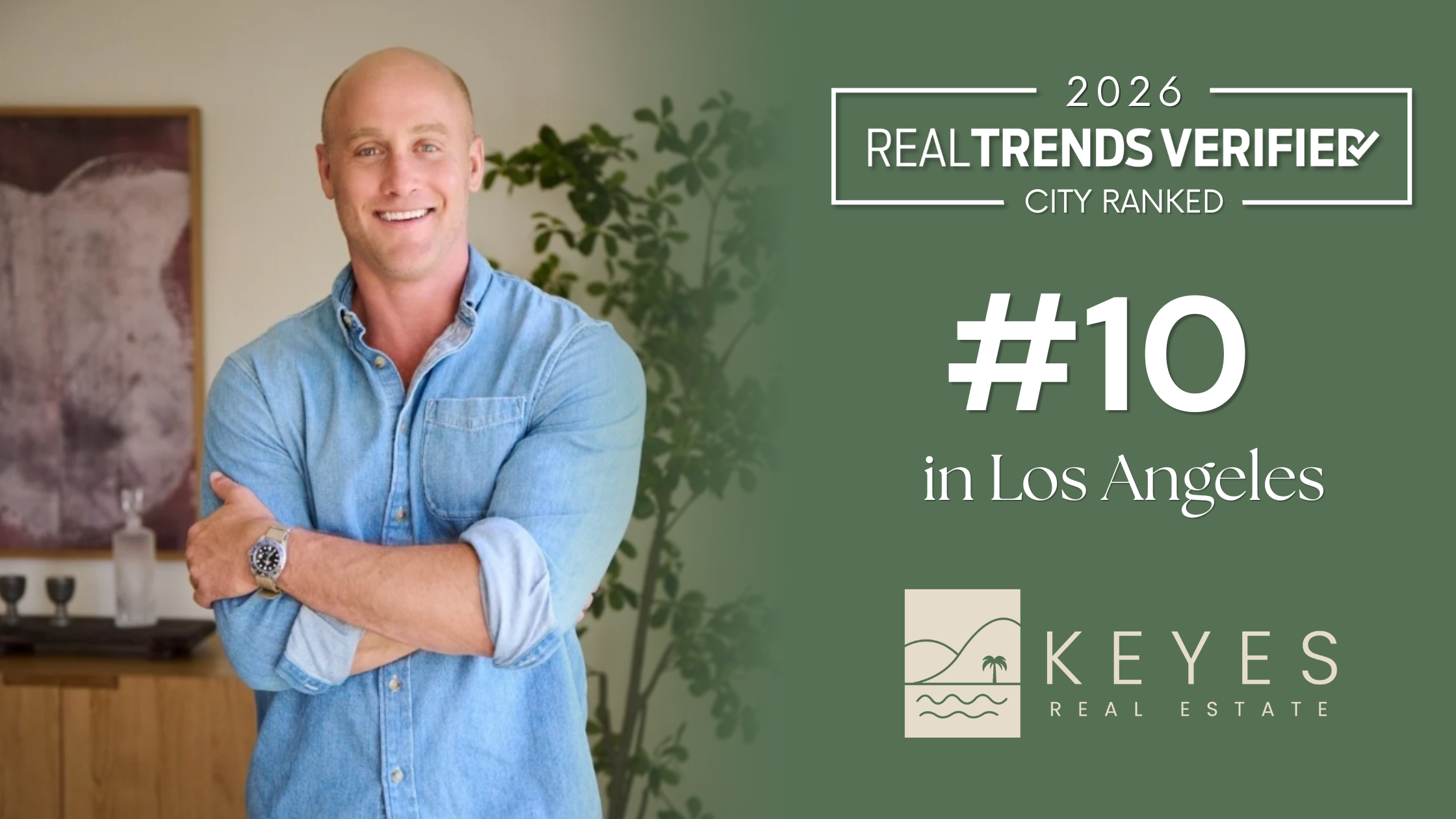 Brad Keyes Ranked Top Ten Agent in Los Angeles by RealTrends Verified