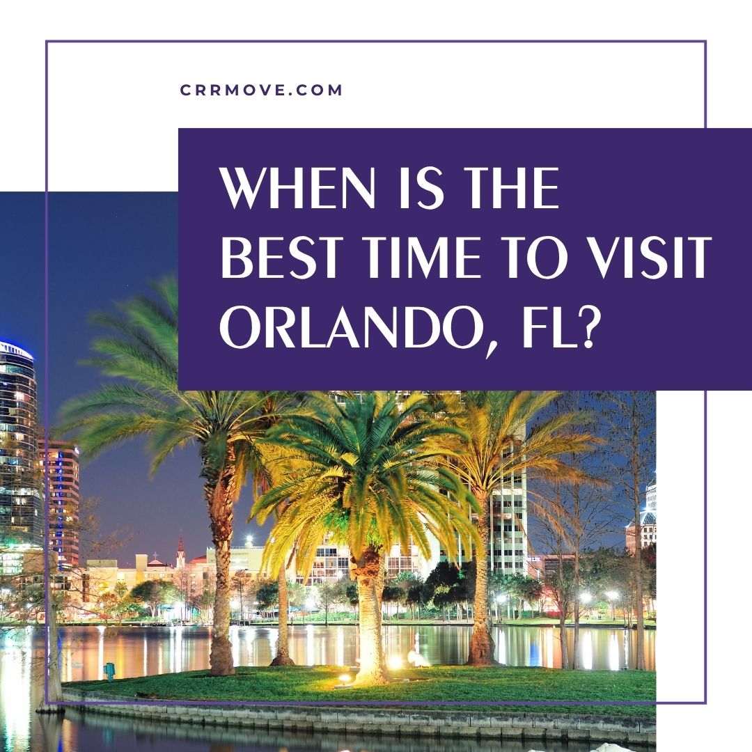 When Is the Best Time to Visit Orlando, FL