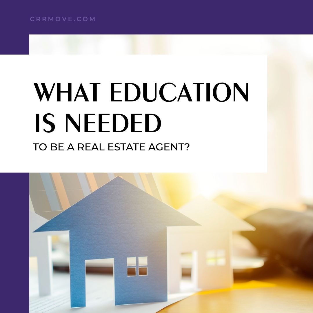 What Education Is Needed to Be a Real Estate Agent