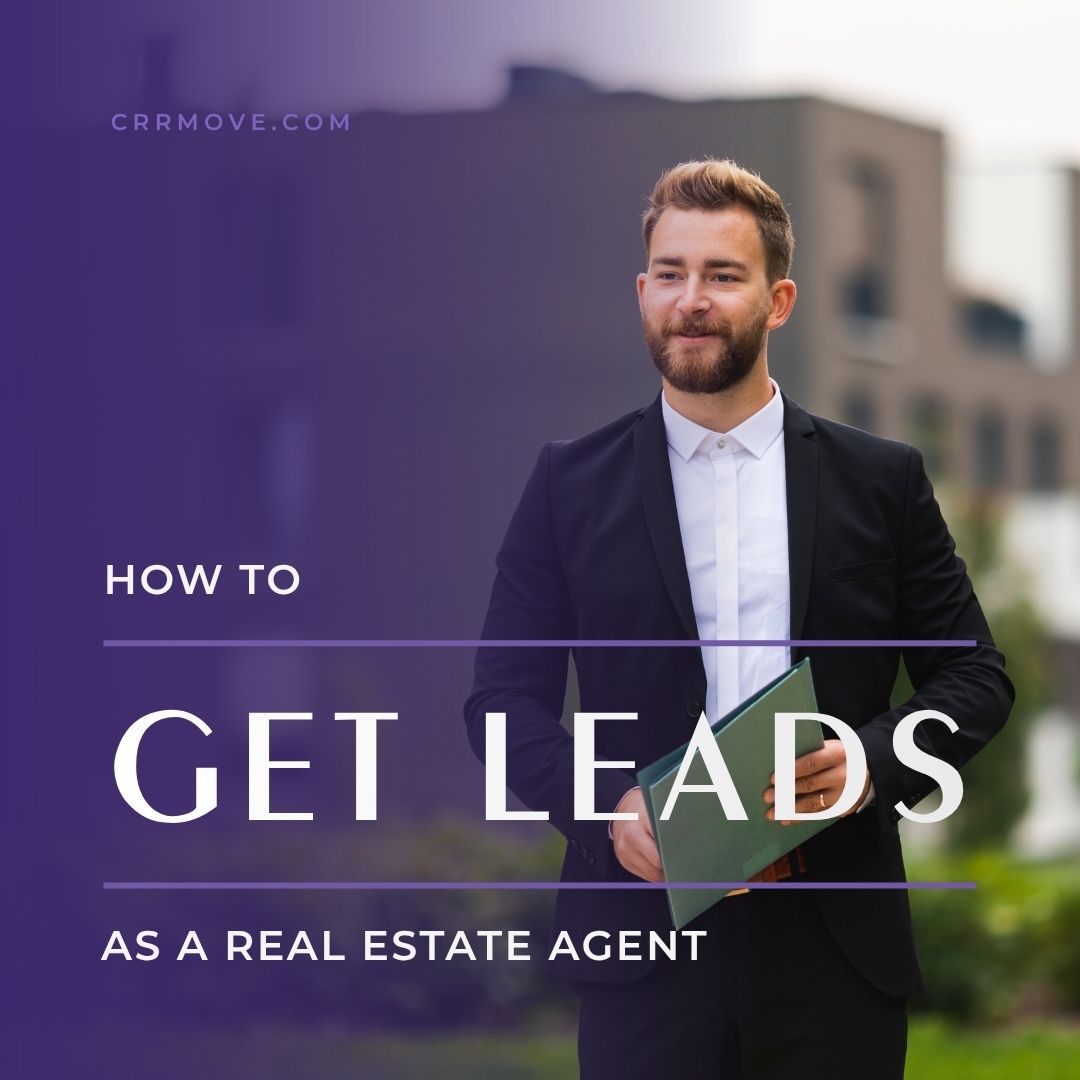 How to Get Leads as a Real Estate Agent