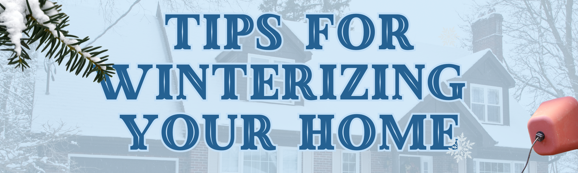 Prep Your Home For Winter
