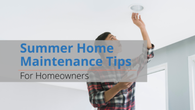 Tips For Summer Home Maintenance