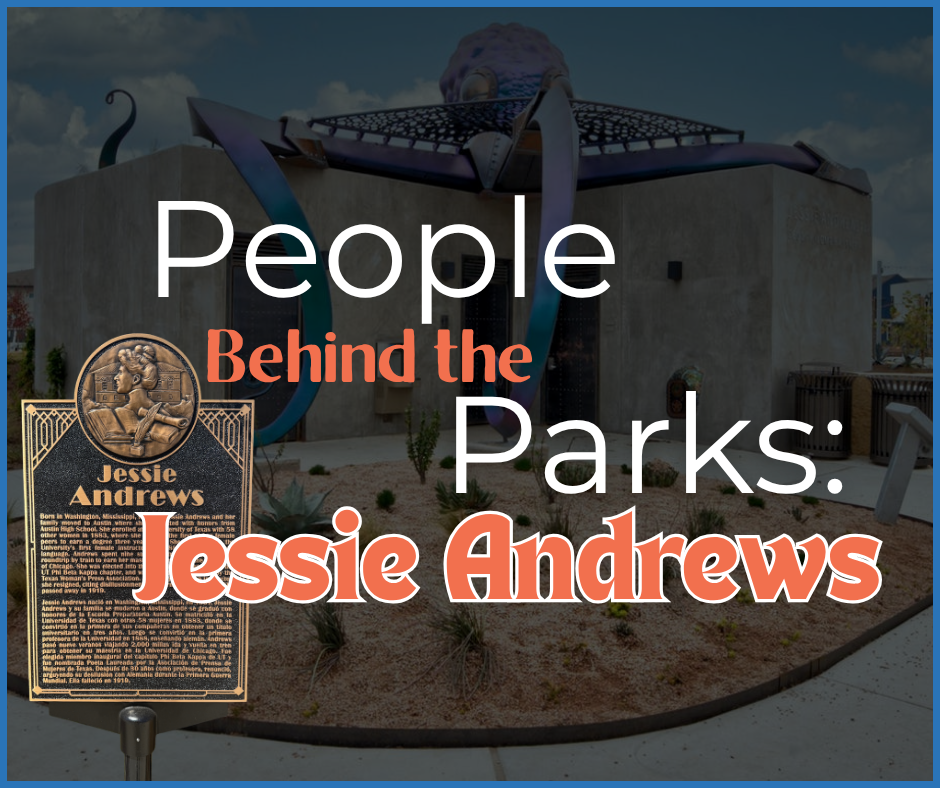People Behind the Parks - Jessie Andrews