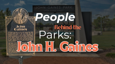People Behind the Parks: John Gaines