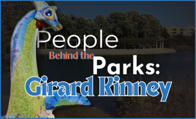 People Behind the Parks: Girard Kinney