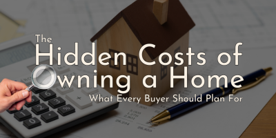 Understanding the Hidden Costs of Owning a Home