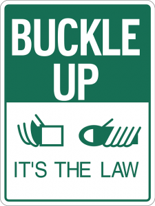 Image is a Buckle Up It's the Law sign. Image is a Buckle Up It's the Law sign.