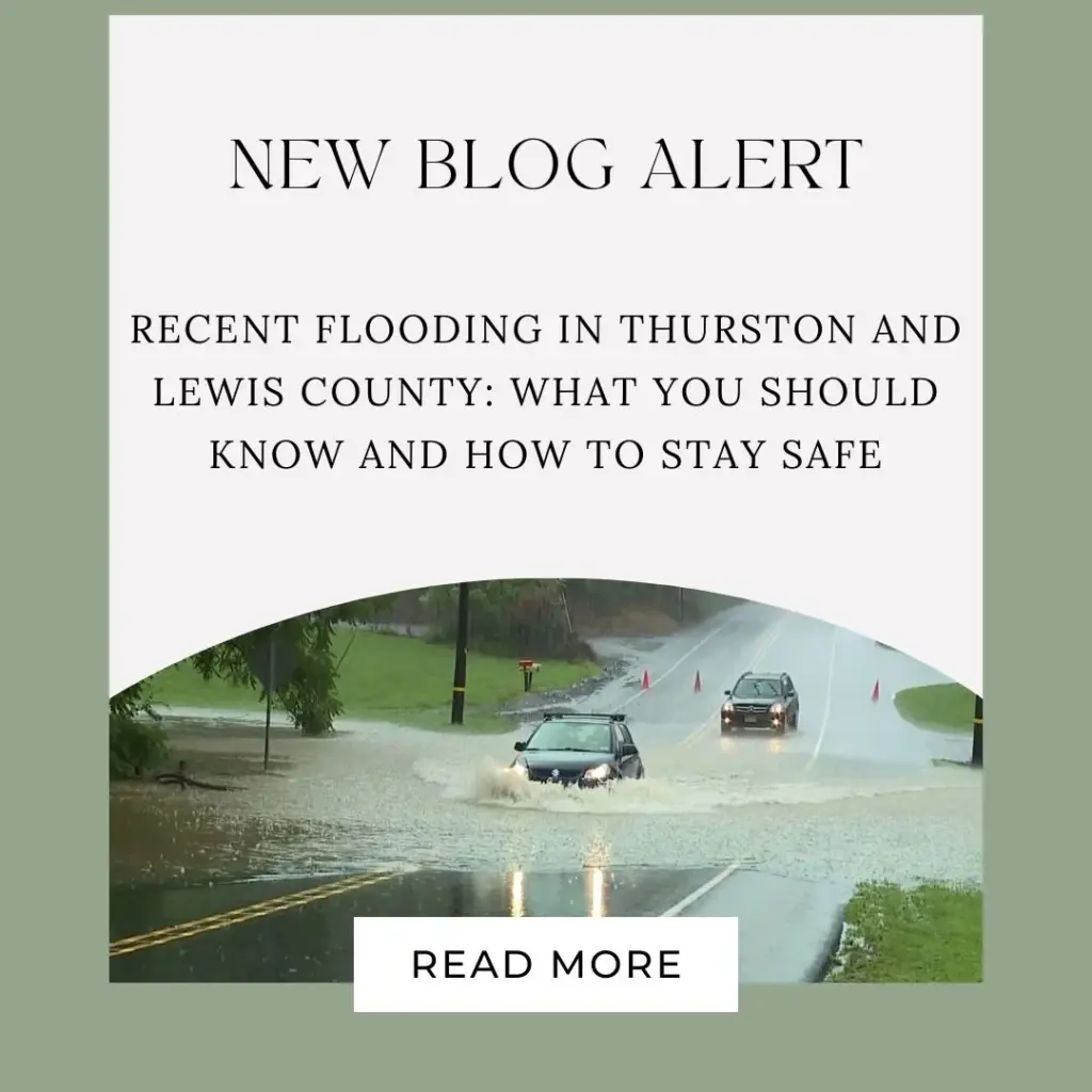 Recent Flooding in Thurston and Lewis County: What You Should Know and How to Stay Safe