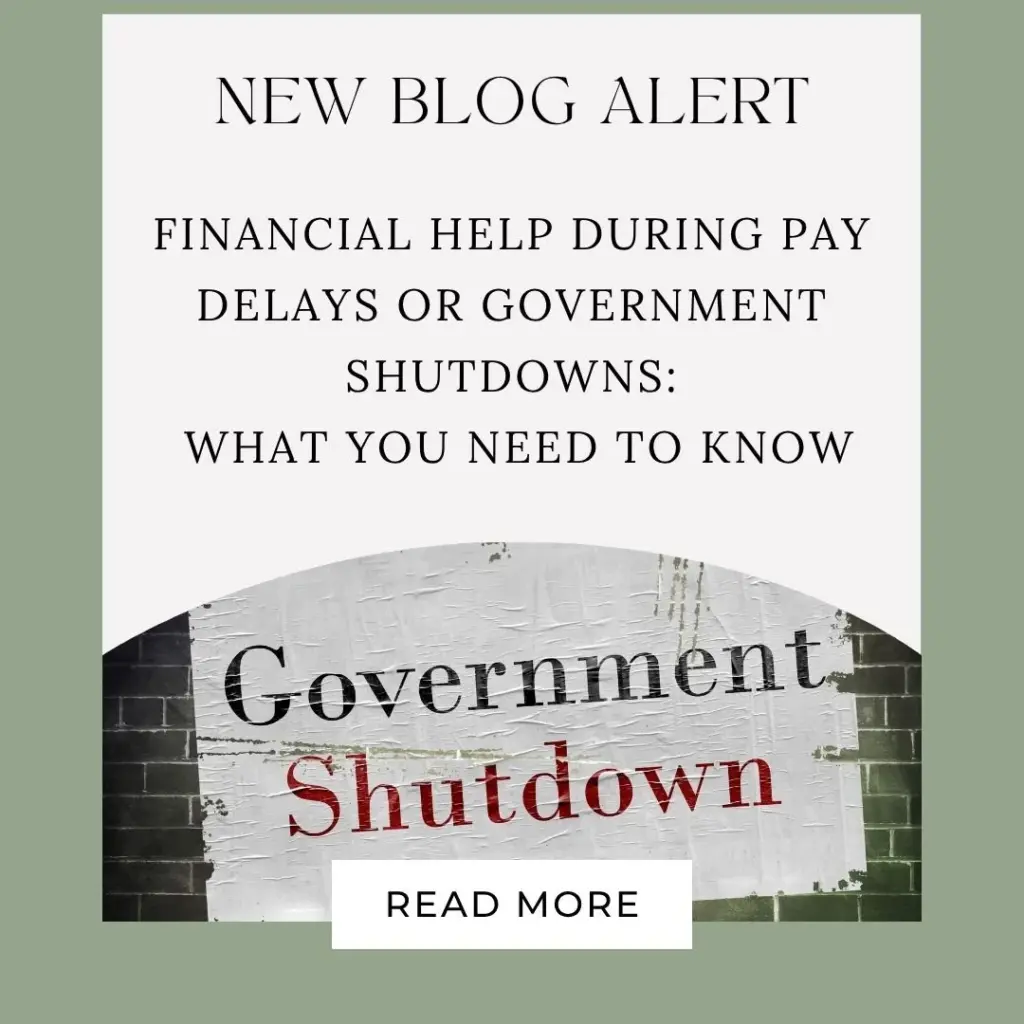Financial Help During Pay Delays or Government Shutdowns: What You Need to Know.