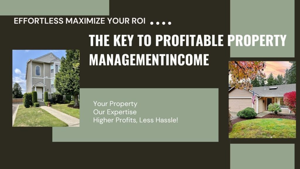 Maximize Your ROI: The Key to Profitable Property Management