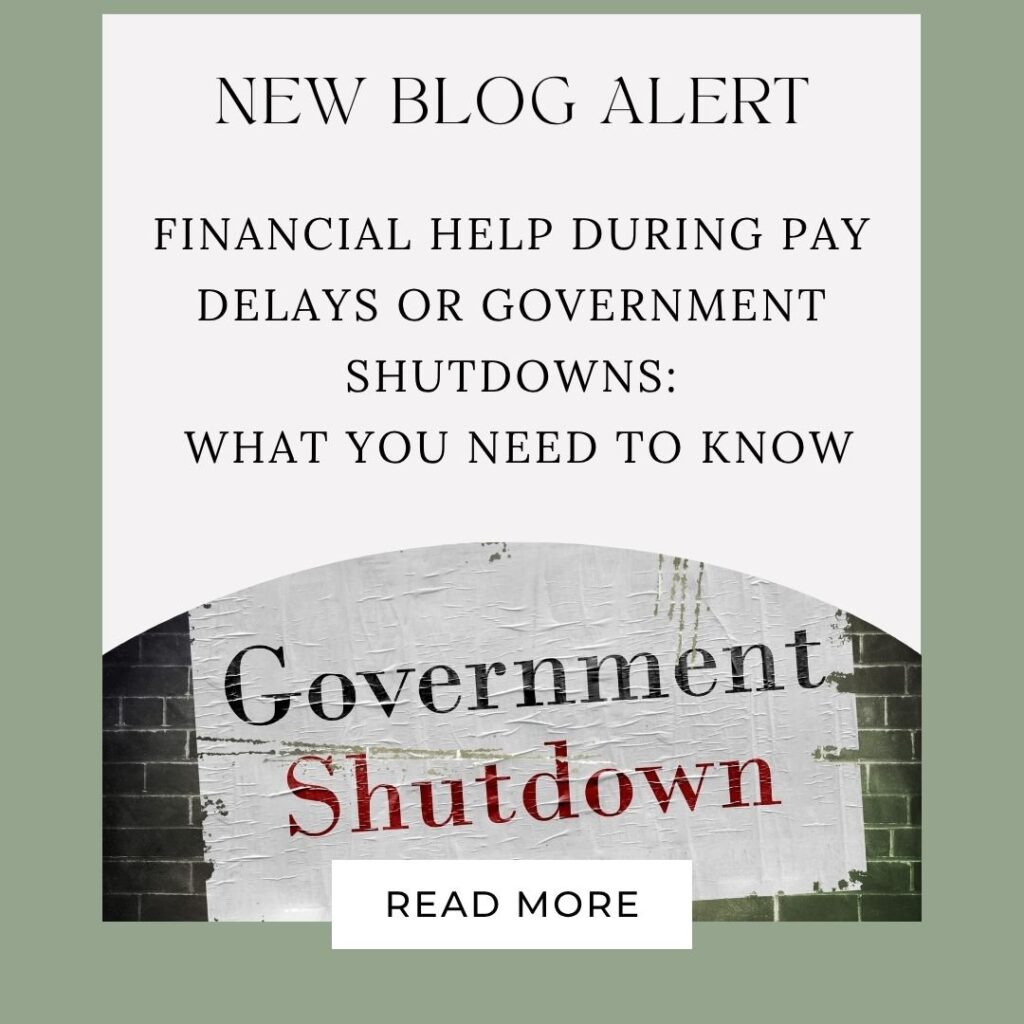 Financial Help During Pay Delays or Government Shutdowns: What You Need to Know.