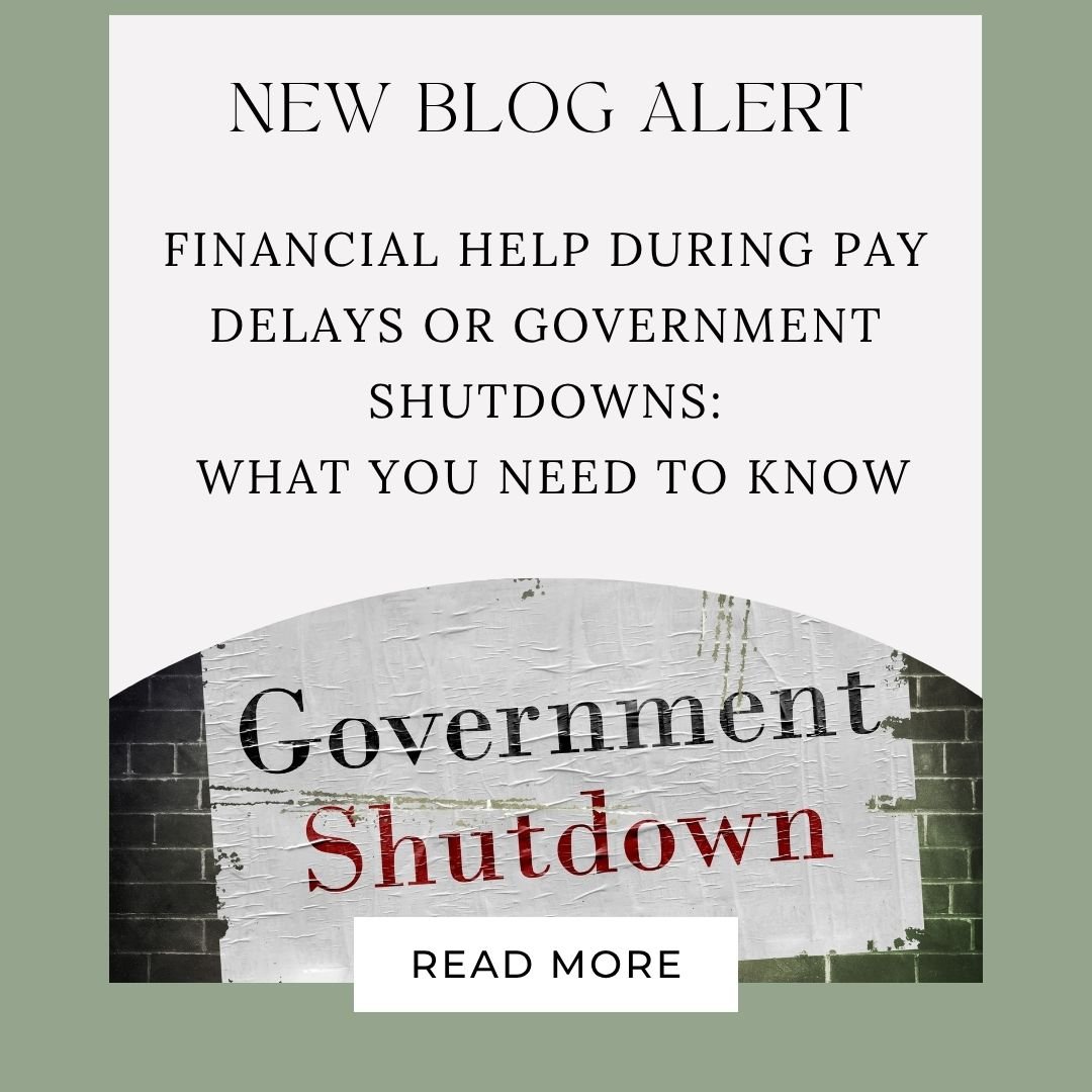 Financial Help During Pay Delays or Government Shutdowns: What You Need to Know.