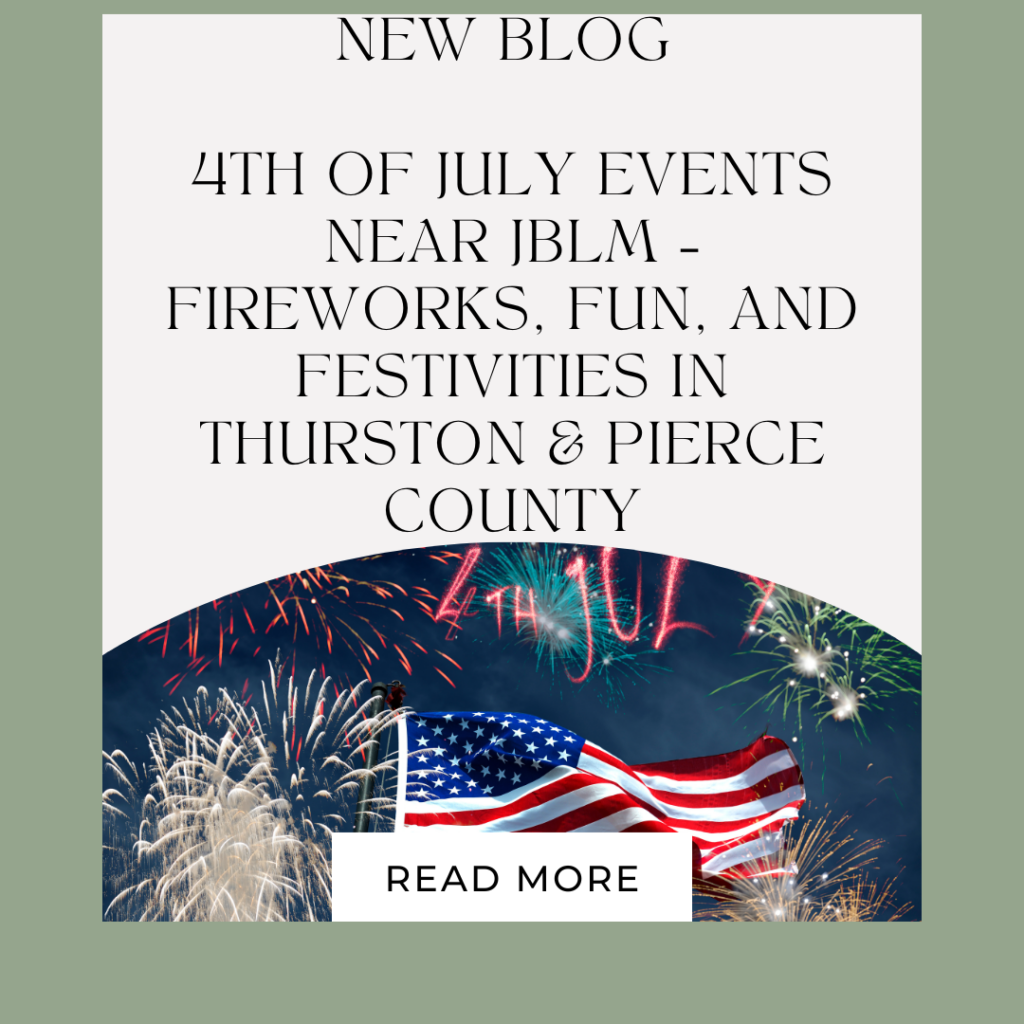 4th of July Events Near JBLM – Fireworks, Fun, and Festivities in Thurston & Pierce County