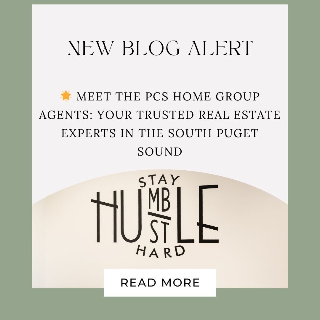 Meet the PCS Home Group Agents: Your Trusted Real Estate Experts in the South Puget Sound