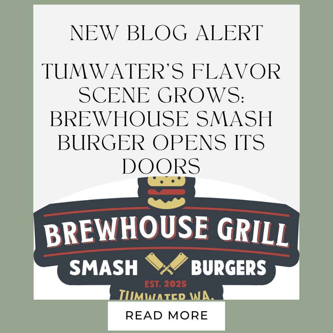 Tumwater's Flavor Scene Grows: Brewhouse Smash Burger Opens Its Doors