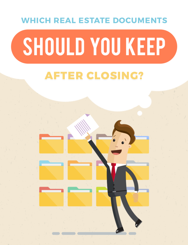Which Real Estate Documents Should You Keep After Closing?