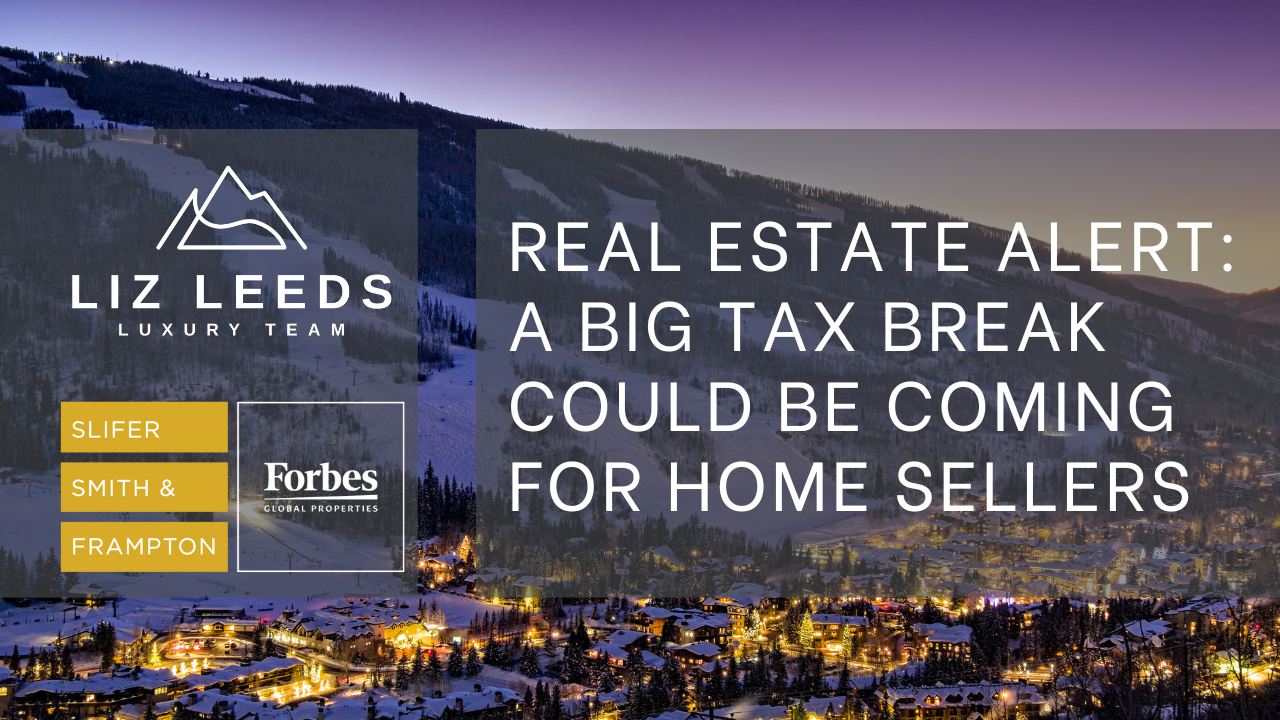 Big Tax Break for Home Sellers