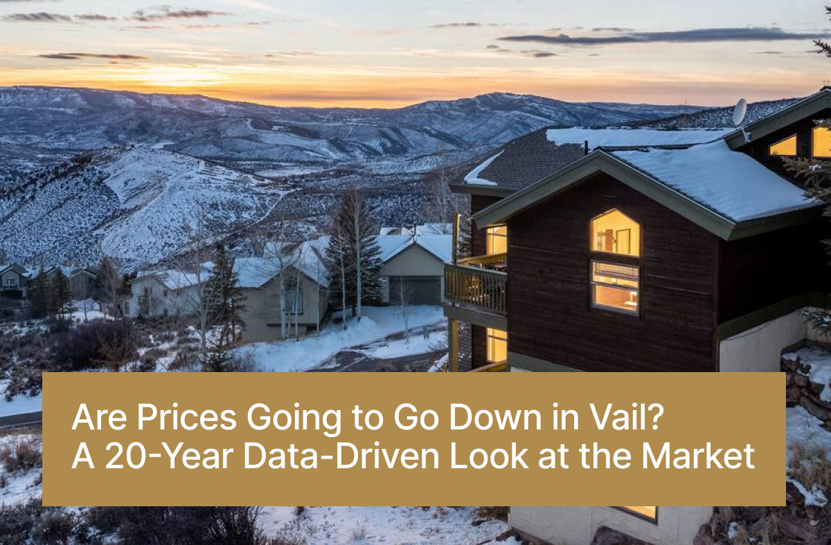 Image of Vail with text overlay ''Are Prices Going To Go Down In Vail?