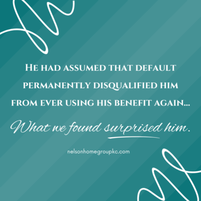 VA loan limits 2026 Kansas City - Quote about how client assumed default permanently disqualified him but we found something surprising