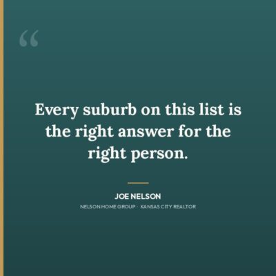 Pull quote from Nelson Home Group: Every suburb on this list is the right answer for the right person — moving to KC 2026 suburb guide.