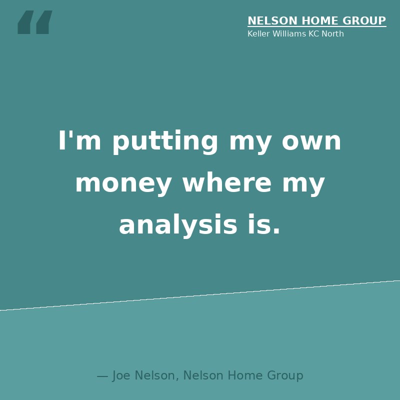 Putting Personal Money on Kansas City Real Estate I’m putting my own money where my analysis is