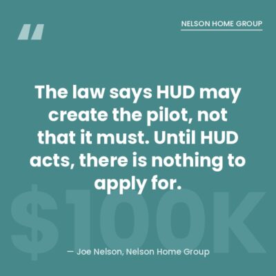 ROAD to Housing Act first-time home buyers: the FHA small-dollar mortgage pilot is authorized but not launched