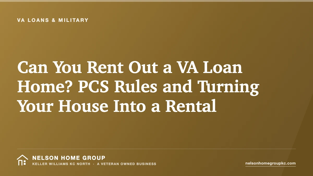 Can You Rent Out a VA Loan Home? PCS Rules and Turning Your House Into a Rental