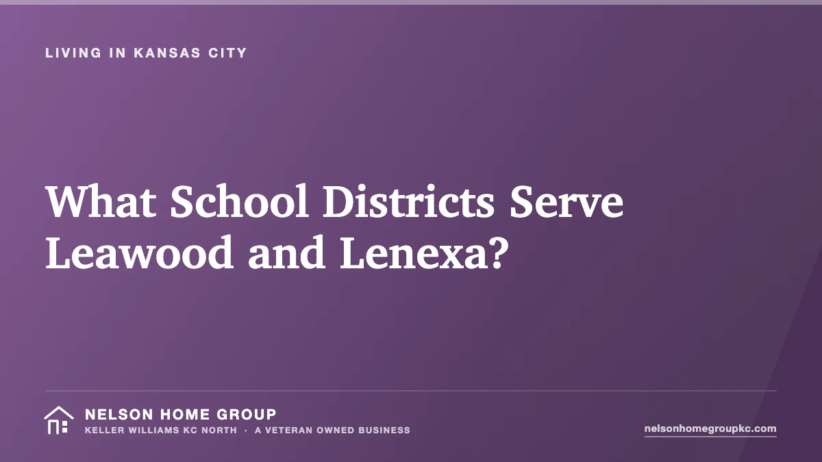 What School Districts Serve Leawood and Lenexa?