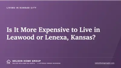 Is It More Expensive to Live in Leawood or Lenexa, Kansas?