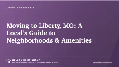 Moving to Liberty, MO: A Local’s Guide to Neighborhoods & Amenities
