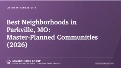 Best Neighborhoods in Parkville, MO: Master-Planned Communities (2026)